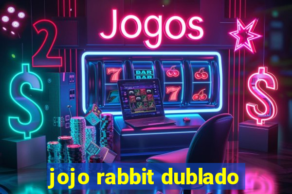 jojo rabbit dublado